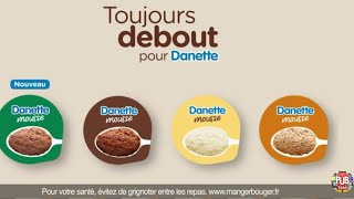 Danette mousse quottoujours debout pour Danettequot Pub 20s [upl. by Nixie]