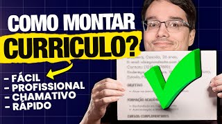 COMO MONTAR UM CURRÍCULO MATADOR FÁCIL E RÁPIDO [upl. by Eelano]