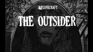 Lovecraft HP The Outsider [upl. by Hceicjow]