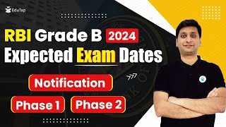 RBI Grade B 2024 Expected Exam Dates  When Can RBI Exam Happen in 2024  RBI 2024 Notification [upl. by Artimas531]