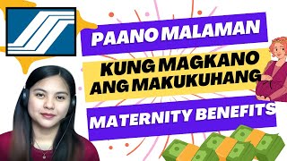 PAANO MALAMAN KUNG MAGKANO ANG MAKUKUHANG SSS MATERNITY BENEFITS 2024  VOLUNTARYSELF EMPLOYED [upl. by Anaynek104]