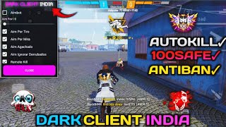 DARK CLIENT INDIA ANTIBAN  H4X FF HACK  FREE FIRE MOD MENU  KING CHEAT HACK  FF HACK AIMBOT [upl. by Uttica568]