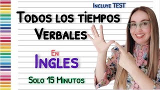 TODOS LOS TIEMPOS VERBALES EN INGLES Fácil Practico y EFICIENTE All Verb Tenses [upl. by Gauldin682]