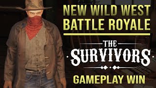 The Survivors  Wild West Battle Royale Gameplay  Winning Match on first time playing  1080p60 [upl. by Destinee671]