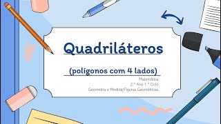 Quadriláteros 2º Ano [upl. by Fry172]