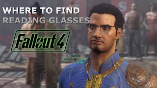 Fallout 4  Where to find reading glasses [upl. by Eisso198]