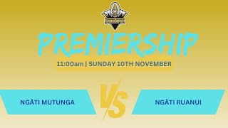 Ngāti Mutunga v Ngāti Ruanui Premiership Game 1 [upl. by Androw]