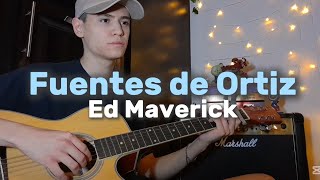 Fuentes de Ortiz Ed Maverick cover acústico [upl. by Tenaej]