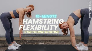 15 Min Hamstring Flexibility Routine  Fix Tight Hamstrings  Stretch THE RIGHT WAY  No Equipment [upl. by Zacks510]