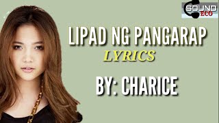 Charice  Lipad ng pangarap lyrics [upl. by Artied37]