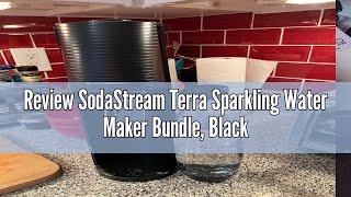 Review SodaStream Terra Sparkling Water Maker Bundle Black [upl. by Maretz]