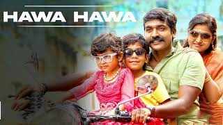 Hawa Hawa Video Song Sethupathi Vijay Sethupathi Remya Nambeesan Nivas K Prasanna [upl. by Maureen]