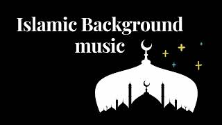 Islamic Background Music no copyright [upl. by Jaf]