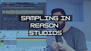 How I Chop Samples in Reason 12  Mimic Creative Sampler [upl. by Aicirtap]