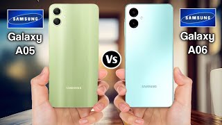 Samsung Galaxy A05 Vs Samsung Galaxy A06 [upl. by Nivled444]