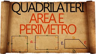 Quadrato Rettangolo Rombo Parallelogramma Trapezio Area e Perimetro dei Quadrilateri più comuni [upl. by Obara45]