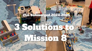 FLL Submerged 3 Solutions to Mission 8 [upl. by Urdna]