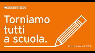 Campagna di comunicazione quotTorniamo tutti a scuola Emilia Romagnaquot [upl. by Colis]