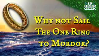 Why not sail The One Ring to Mordor [upl. by Ainoyek645]