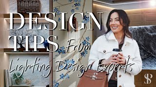 DESIGN TIPS FROM LIGHTING DESIGN EXPERTS  INTERIOR DESIGN [upl. by Ahk495]