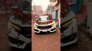 Honda Civic Decor for Barat youtubeshorts ytshorts viralshorts [upl. by Rodge]