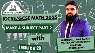 MAKE A SUBJECT PART 2  LEC  28  IGCSE  O LEVEL Math NEW SYLLABUS  MUHAMMAD UMAR ZAHEER [upl. by Saloma]