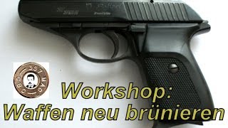 Waffen neu brünieren leicht gemacht  Sprache Deutsch Restore weapons refresh weapons [upl. by Nitniuq]