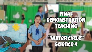 Final Demonstration Teaching Water Cycle Grade 4 Science  Water cycle experiment BEED student [upl. by Hooper]