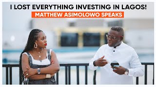 Matthew Ashimilowo Exposes the Risks of Investing in Lagos  Makarios Luxury amp Champions League [upl. by Kobi]