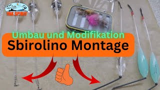 Sbirolino Montage Umbau und Modifikation [upl. by Enial733]