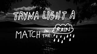 Alec Benjamin  Match In The Rain Official Lyric Video [upl. by Teufert533]