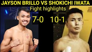 JAYSON BRILLO VS SHOKICHI IWATA FIGHT HIGHLIGHT [upl. by Ydahs]