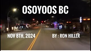 Main Street Osoyoos nov 8th 2024 [upl. by Elbas]