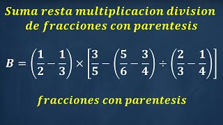 Como Resolver Operaciones Combinadas con Fracciones Parentesis y Corchetes Orden Jerarquia 10 [upl. by Lledal]