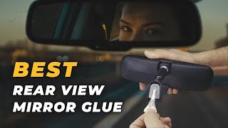 Best Rear View Mirror Glue  A perfect Adhesive for your vehicle [upl. by Fattal]