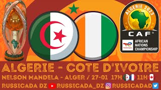 🔴 ALGERIE  COTE DIVOIRE LIVE  QUART DE FINALE CHAN 2022  FOOTBALL AFRIQUE [upl. by Acemaj]