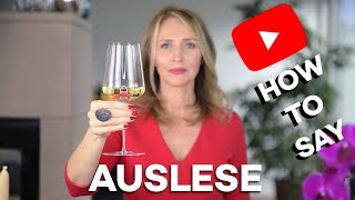 🎧 How to Pronounce Auslese 🇩🇪 native speaker [upl. by Horlacher327]