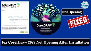 ✅ How To Solved CorelDraw 2022 Not Opening After Installation  Launch Problem Error  Not Opening [upl. by Rosalia]