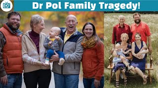 The Incredible Dr Pol Devastating Moments who Passed away amp Tragic Facts [upl. by Steinway]