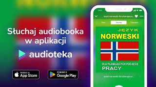 Język norweski dla planujących podjęcie pracy  audiobook  czyta [upl. by Valene531]