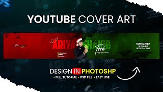 Professional youtube banner design in photoshop PSD  ইউটিউব ব্যানার ডিজাইন  Ariyan Shakib Tech [upl. by Juback]