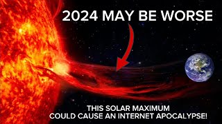 quotIts Happeningquot The Biggest Solar Storm in 100 years Will Hit Earth in 2024 not 2025 [upl. by Mira]