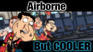 Airborne but I made it COOLER [upl. by Killian]