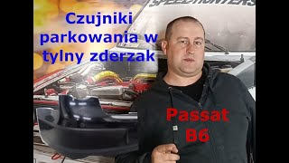 Czujniki parkowania w tylny zderzak Passat B6 [upl. by Adgam]