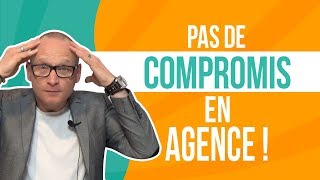 Pas de compromis en agence [upl. by Refinnej]