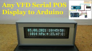 The easiest way to connect any VFD serial display to Arduino [upl. by Artenahs141]