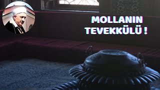 MOLLANIN YANLIŞ TEVEKKÜLÜ  MFETHULLAH GÜLEN HOCAEFENDİ [upl. by Blackmun]