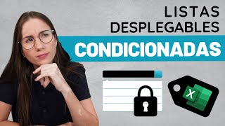 Aprende a CONDICIONAR tus Listas Desplegable en Excel [upl. by Icam]