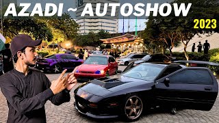 Azadi “ Auto Show “ By Pakwheels  Karachi Port Grand  Best Modify Cars [upl. by Vivien]