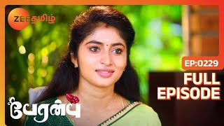 vanathi இல்லாதது Karthik கை அதிர்ச்சியில் ஆழ்த்தியது  Peranbu  Full Ep 229  Vijay  Zee Tamil [upl. by Atsylac]